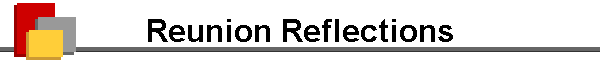 Reunion Reflections