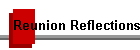 Reunion Reflections